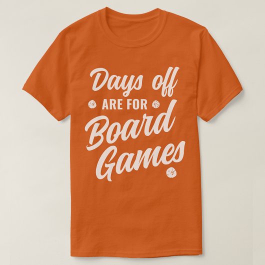 日オフはボードゲームゲームナイト用おもしろい Tシャツ (デザイン正面)
