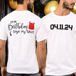 日カスタム私の誕生日が私のシャツにサイン Tシャツ