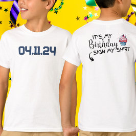 日カスタム私の誕生日が私のシャツにサイン Tシャツ
