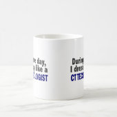 日中私はCTの科学技術者のように服を着ます コーヒーマグカップ (中央)