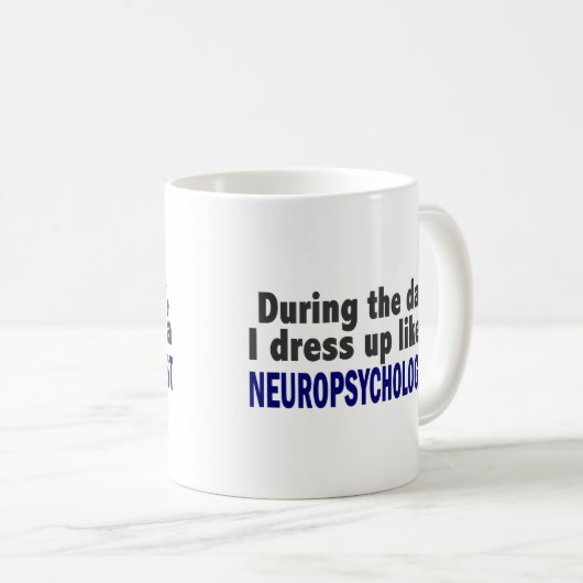 日中私はNeuropsychologistのように服を着ます コーヒーマグカップ (正面右)
