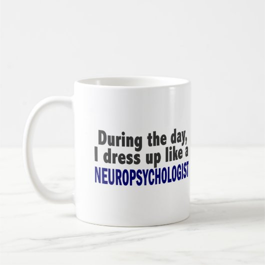 日中私はNeuropsychologistのように服を着ます コーヒーマグカップ (左)