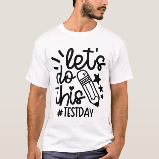 日先生は、このテスト日の州テストを実行する Tシャツ (正面)