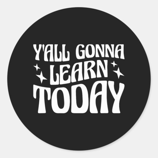 日先生Y'all 学 Going Today 1 ラウンドシール (正面)