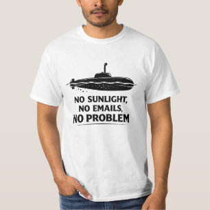 日光不要 潜水艦ライフの引用 Tシャツ