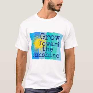 日向に向かって大きく育ってね Tシャツ