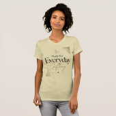 日常のギフトに最適 | プレミアム名言Tシャツ Tシャツ (正面フル)