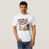 日常のコーヒー愛好家のためのコーヒーユーモア Tシャツ (正面フル)