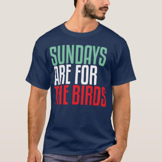 日曜は鳥の友だ Tシャツ