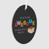 日曜学校先生感謝の日素晴らし, オーナメント (正面)