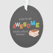 日曜学校先生感謝の日素晴らし, オーナメント (正面)