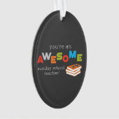 日曜学校先生感謝の日素晴らし, オーナメント (正面)