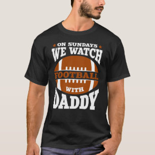 日曜日に私たちはパパとサッカーを見る Tシャツ