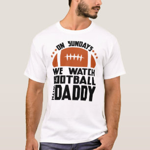 日曜日に私たちはパパとサッカーを見る Tシャツ