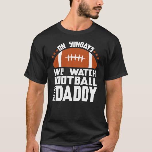 日曜日に私たちはパパとサッカーを見る Tシャツ (正面)