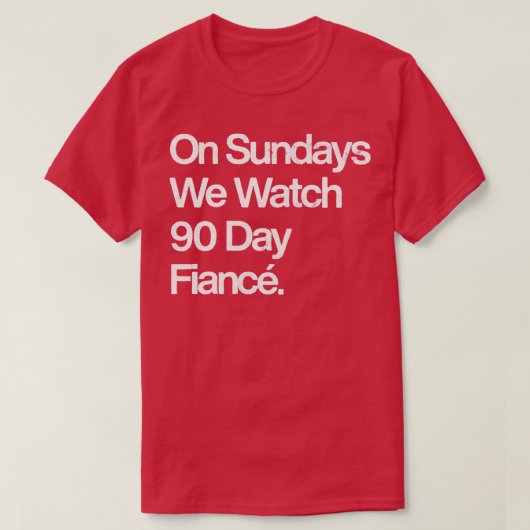 日曜日に私たちは90日の夜を見る Tシャツ (デザイン正面)