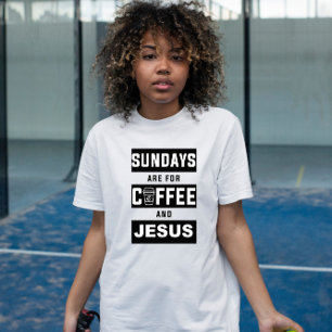 日曜日はコーヒーとイエスのために Tシャツ