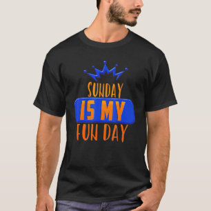 日曜日は私のおもしろいの日は皮肉なユーモアを飲んでいる Tシャツ