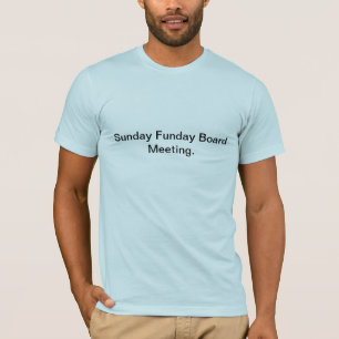 日曜日Fundayの取締役会議 Tシャツ