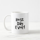 日最高のが来る! コーヒーマグカップ (左)