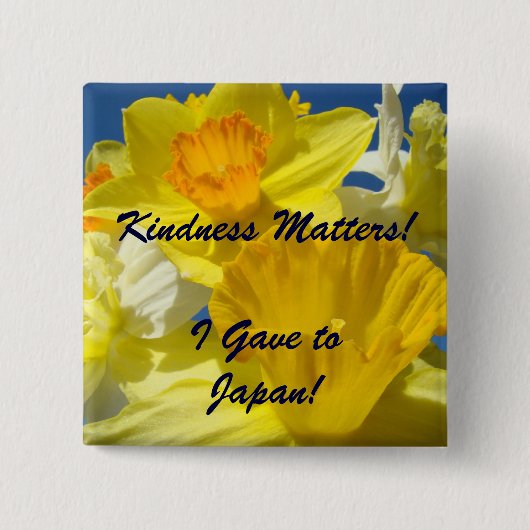 日本への寄付 Kindness Matters! ボタン 缶バッジ (正面)
