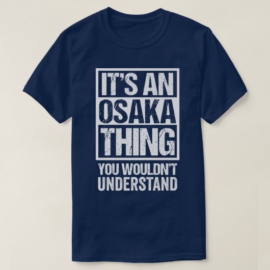 日本を理解できないのは大阪だ Tシャツ (デザイン正面)
