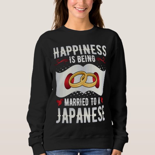 日本人妻と結婚することが幸せ スウェットシャツ (正面)