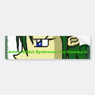 日本製アニメの常習者シンドローム: 豊富なそれになります バンパーステッカー