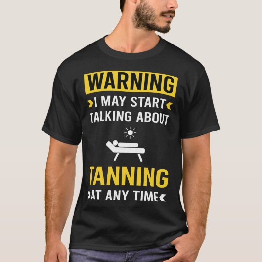 日焼おもしろい警告け日光浴 Tシャツ (正面)