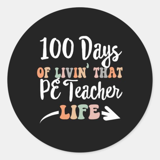 日Pe先生100th Day Of School Physical Eduga ラウンドシール (正面)