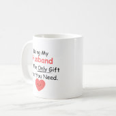 旦那さんだけが必要な贈り物 コーヒーマグカップ (正面左)
