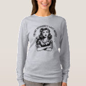 旦那の最後の神経Tシャツ Tシャツ (正面)