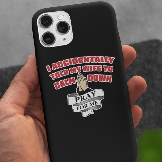 旦那様に贈る面白い一言 - 祈ってください iPhoneケース Case-Mate iPhoneケース