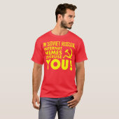 旧ソ連構成国では、インターネットのミームの過剰使用! Tシャツ (正面フル)