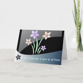 旧友を育てるのに長い時間がかかる カード