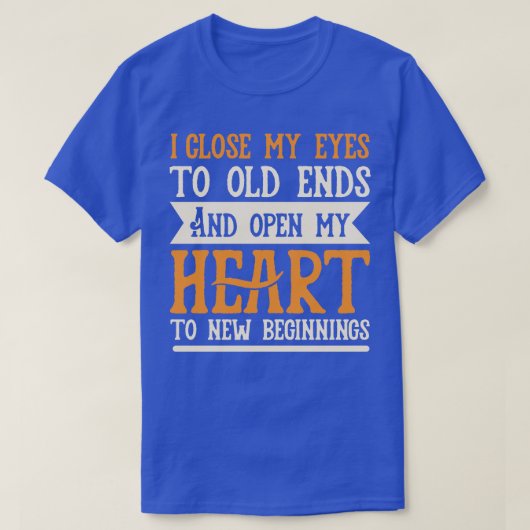 旧端と新しい始まりやる気を起こさせる引用文 Tシャツ (デザイン正面)