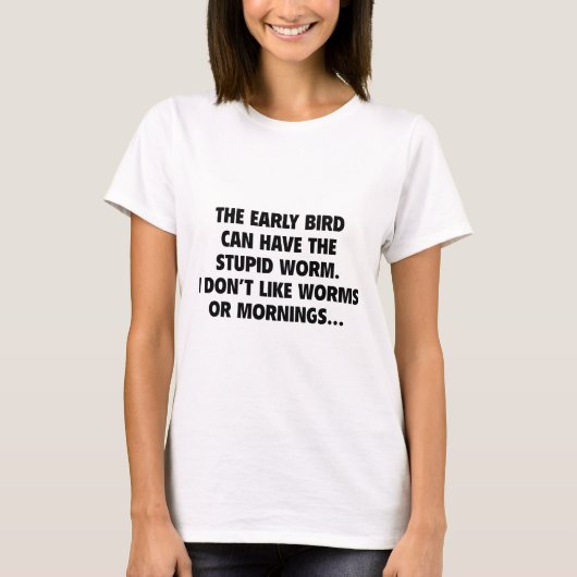 早い鳥は虫が好い Tシャツ (正面)