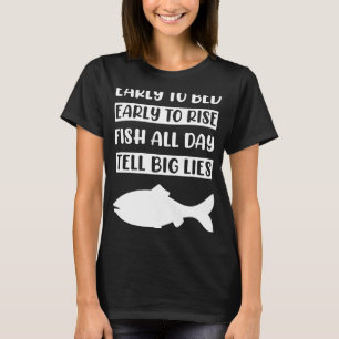 早くベッドに早く魚を一日中に上昇する大きなlを伝える tシャツ