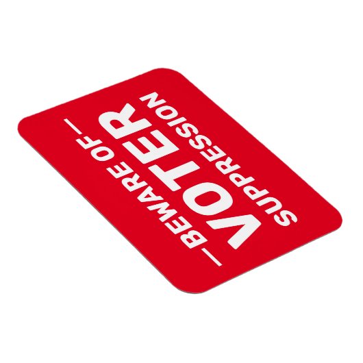 早く投票！待つな！有権者の抑圧に注意する マグネット (右側)