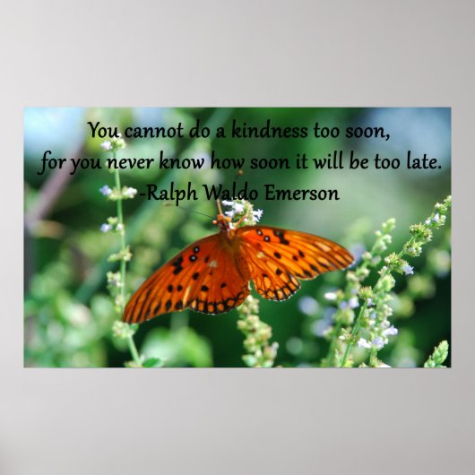 早く親切にできない。 – ラルフ・エマーソン ポスター (正面)