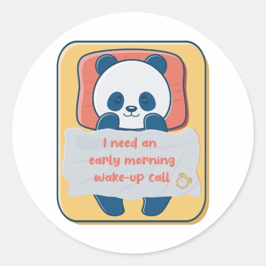 早朝のモーニングコールが必要だ ラウンドシール (正面)