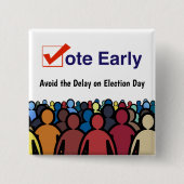 早期に投票 缶バッジ (正面)