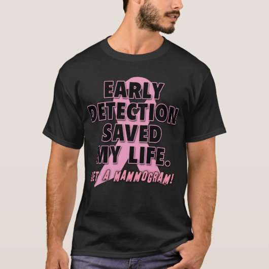 早期発見は生命乳癌のデザインを救います Tシャツ (正面)