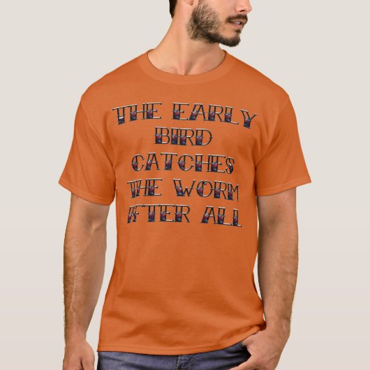 早起きは三文の得 Tシャツ (正面)