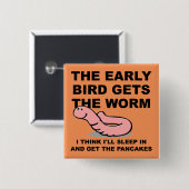早鳥がボタンピンで虫のおもしろい睡眠を得る 缶バッジ (正面&裏面)
