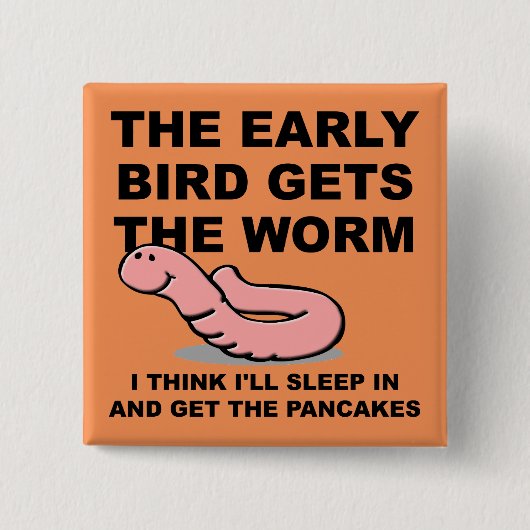 早鳥がボタンピンで虫のおもしろい睡眠を得る 缶バッジ (正面)