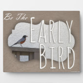 早鳥のモチベーション徴候 フォトプラーク (正面)