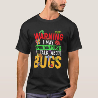 昆虫の科学私はバグについて自発的に話す Tシャツ