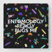 昆虫学は本当に私を悩ませる スクエア壁時計 (正面)