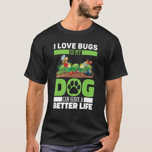 昆虫学ドッグ自然昆虫昆虫学者 Tシャツ (正面)